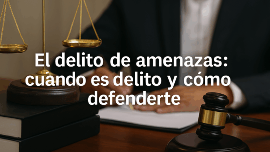 Delito de amenazas, cuando es delito