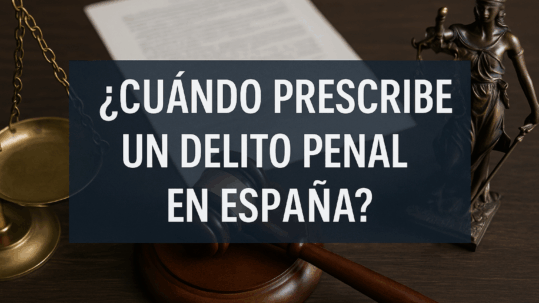 Cuándo prescribe un delito penal en España